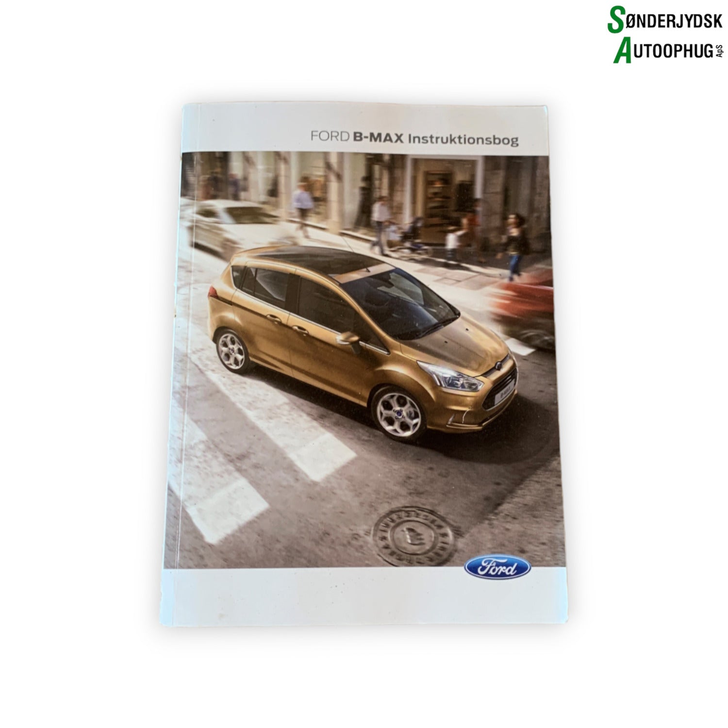 Ford B-Max Instruktionsbog Med OEM Nr. DANSK Fra Ford Ophugger
