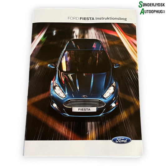 Ford Fiesta 7 Instruktionsbog Med OEM Nr. DANSK Fra Ford Ophugger