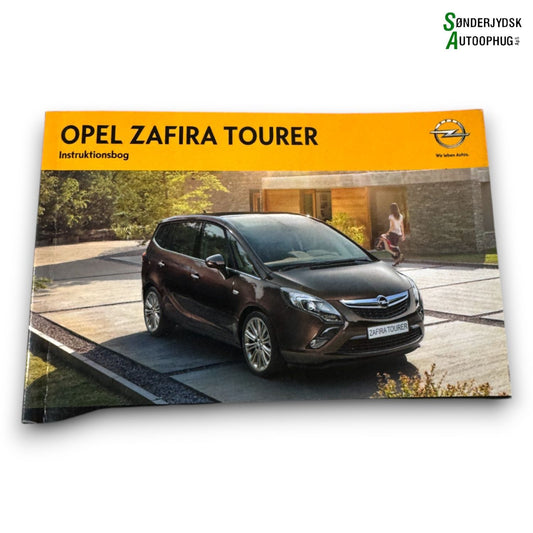 Opel Zafira C Tourer Instruktionsbog Med OEM Nr. DANSK Fra Opel Ophugger